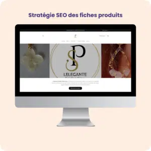 Stratégie SEO des fiches produits