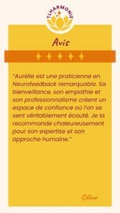 Avis_neurofeedback_bienveillance_empathie_profesionalisme_CelineP